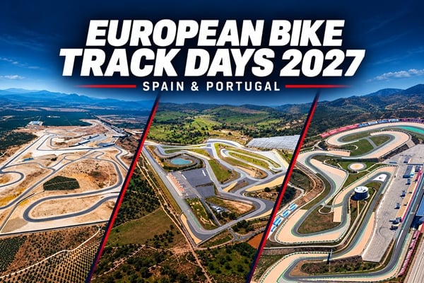 Your Next Season Starts Here: European Bike Track Days in 2027